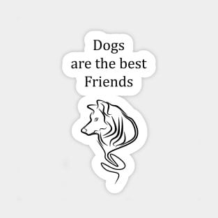 Dogs are the best friends Sticker